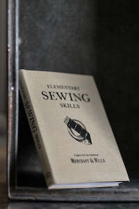 Merchant And Mills Sewing Supplies: MERCHANT & MILLS ELEMENTARY SEWING SKILLS BOOK