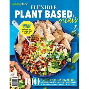 Healthy Food Guide Flexible Plant Based Meals - Healthy Food Guide