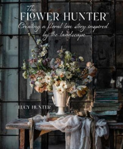 The Flower Hunter - Creating a floral love story