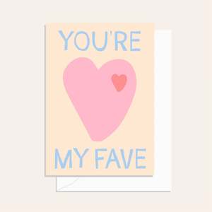 You're My Fave Pink Heart Card