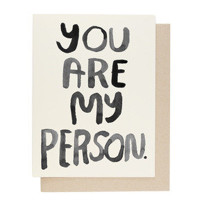 Cards: You Are My Person Card