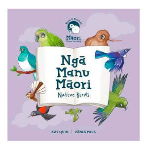 Te Reo Maori: Ngā Manu Maori- Native Birds