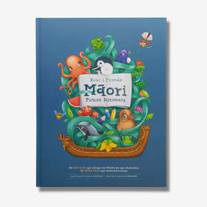 Te Reo Maori: Kuwi & Friends Māori Picture Dictionary - He Papakupu Whakaahua