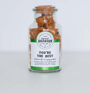 Sweet Disorder: You’re the best