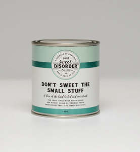 Sweet Disorder: Don’t Sweat the Small Stuff