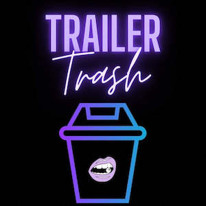 Products: ‘TRAILER TRASH’