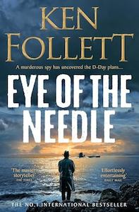 Ken Follett: Eye of the Needle