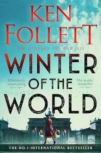 Ken Follett: Winter of the World