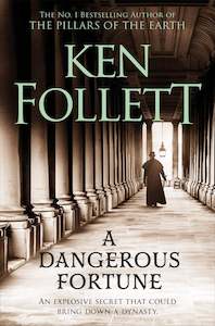 Ken Follett: A Dangerous Fortune