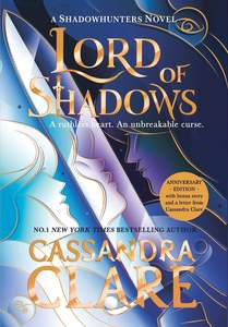 Cassandra Clare: Lord of Shadows