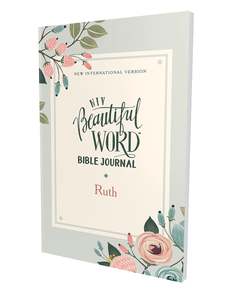 Zondervan: NIV, Beautiful Word Bible Journal, Ruth, Paperback, Comfort Print