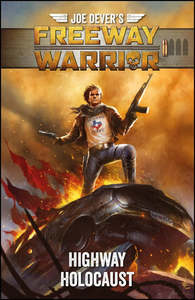 Role Playing Games: Freeway Warrior 1 - Highway Holocaust