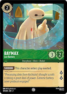 Lorcana Singles: Baymax - Low Battery