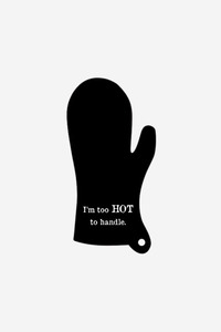 Oven Mitt Single - I'm Too Hot
