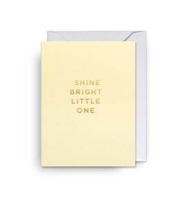 Shine Bright Little One- Mini Card