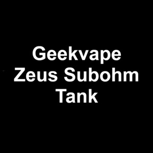 Geekvape Zeus Subohm Tank