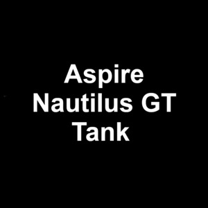 Aspire Nautilus GT Tank