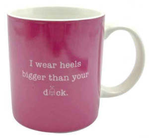 I WEAR HEELS MUG