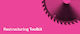 Restructuring Toolkit
