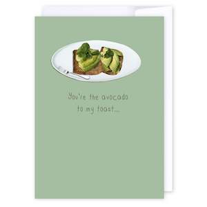 Love: Avocado to my toast