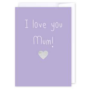 Mums The Word: I love you mum purple