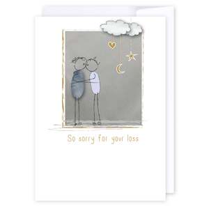 Sympathy: So sorry for your loss