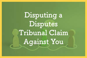 Disputing a Disputes Tribunal Claim Against You