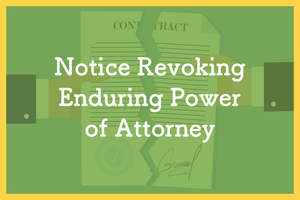 Personal Matters: Notice Revoking Enduring Power of Attorney