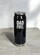 Dad Fuel Can insulated Drink Bottle