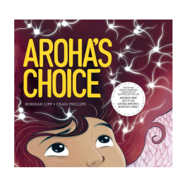 Books: Aroha's Choice Book