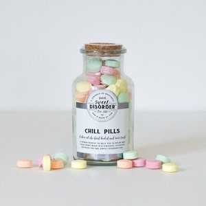 Sweet Disorder: Chill Pills