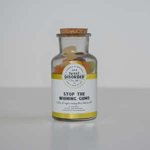 Sweet Disorder: Stop The Wining Gums
