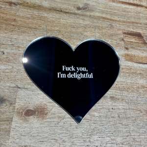 Homewares: F*** you, I'm Delightful - Mirror