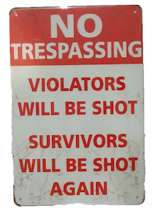 Gift: Retro Metal Sign- No Trespassing