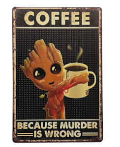 New Years: Retro Metal Sign- Baby Groot & Coffee