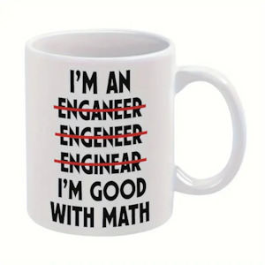 Gift: I'm Engineer Mug