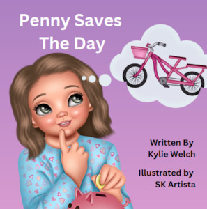 Books Written By Kylie Welch: Penny Saves the Day