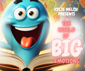 Childrens Books: The World of BIG Emotions