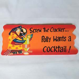 Wall Art Affirmations Hangings: Screw the Cracker Sign 50x20x2cm