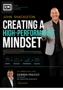 Motivation: CREATING A HIGH-PERFORMANCE MINDSET