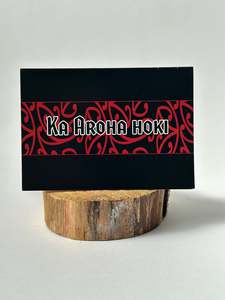 Mahi Toi Art: Ka aroha hoki Card