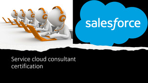 Service Cloud Consultant Certification