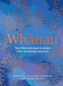 Books And Stuff: Whanau (Reo Maori phrases to share with the people you love)