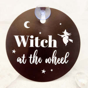 Mystical Magical: Witch at the Wheel | Car Window Sign | Novelty