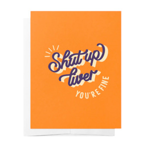 Shut up Liver - Christmas Card Orange