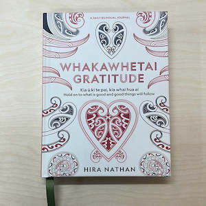 "Whakawhetai Gratitude Journal" by Hira Nathan