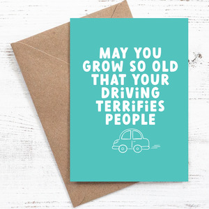 Greeting Cards Canvas Bags By Nutmeg Creative: May you grow so old that your driving terrifies people - Birthday Card - 100% recycled