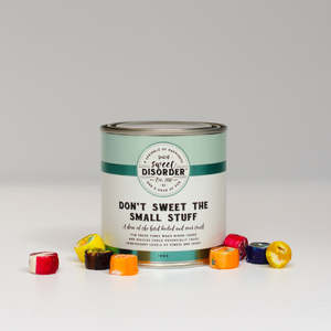 Sweet Disorder: Don't Sweet the Small Stuff by Sweet Disorder