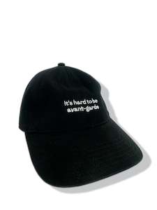 Cap: It's Hard to be Avant Garde Cap - White on Black