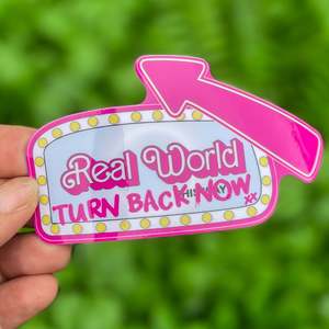 Stickers: Turn Back Now | Vinyl, Laminated Sticker